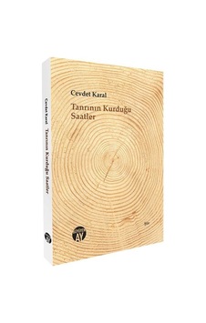 Tanrının Kurduğu Saatler / Cevdet Karal Tanrının Kurduğu Saatler / Cevdet Karal