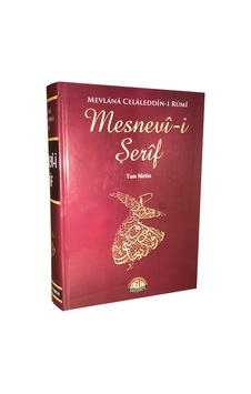 Mesnevi-i Şerif Tam Metin - Mevlana Celaleddin-i Rumi - Sağlam Yayınevi Mesnevi-i Şerif Tam Metin - Mevlana Celaleddin-i Rumi - Sağlam Yayınevi