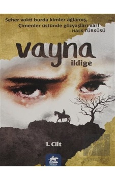 Vayna 1. Cilt Tunga Yayınları - Tunga Yayınları