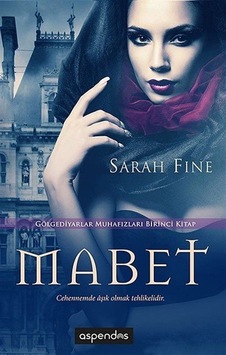 Mabet - Sarah Fine - Aspendos Yayıncılık Mabet - Sarah Fine - Aspendos Yayıncılık