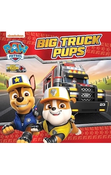 Big Truck Pups - Big Truck Pups Big Truck Pups - Big Truck Pups