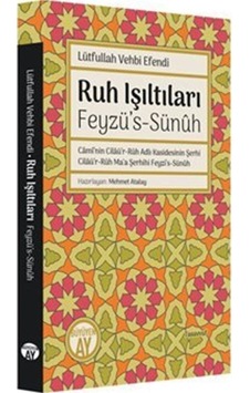 Ruh Işıltıları-Feyzü's-Sünuh - Lütfullah Vehbi Efendi - Büyüyenay Yayınları