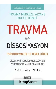 Travma ve Dissosiyasyon / Doç. Dr. Erdinç Öztürk Travma ve Dissosiyasyon / Doç. Dr. Erdinç Öztürk