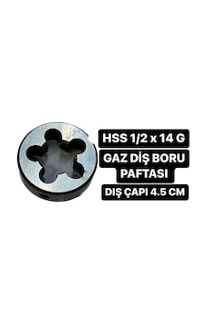 HSS 1/2 X14 GAZ DİŞ PAFTA DIŞ ÇAP 4.5 CM DİR