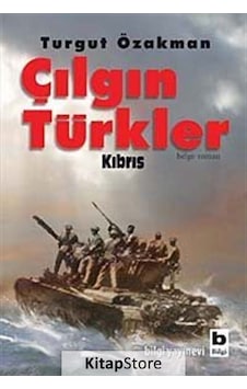 Kitapstore Çılgın Türkler / Kıbrıs / Turgut Özakman Kitapstore Çılgın Türkler / Kıbrıs / Turgut Özakman