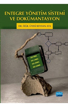 Entegre Yönetim Sistemi Ve Dokümantasyon Entegre Yönetim Sistemi Ve Dokümantasyon