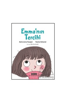 Emma Nın Tercihi Yapı Kredi Yayınları Emma Nın Tercihi Yapı Kredi Yayınları