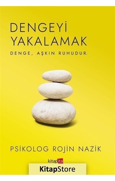 Dengeyi Yakalamak - Rojin Nazik - Kitapita