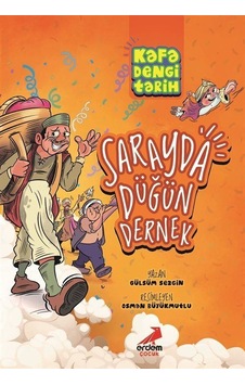 Kafa Dengi Tarih / Sarayda Düğün Dernek / Gülsüm Sezgin Kafa Dengi Tarih / Sarayda Düğün Dernek / Gülsüm Sezgin
