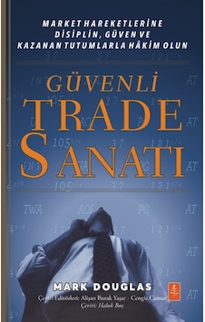 Güvenli Trade Sanatı - Mark Douglas - Nobel Yaşam Güvenli Trade Sanatı - Mark Douglas - Nobel Yaşam