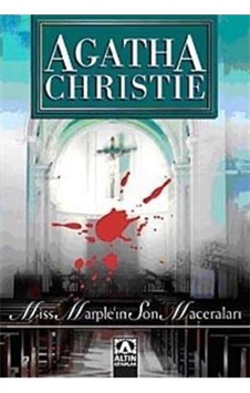 Miss Marple'ın Son Maceraları - Agatha Christie - Altın Kitaplar Miss Marple'ın Son Maceraları - Agatha Christie - Altın Kitaplar