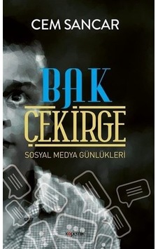 Bak Çekirge-Sosyal Medya Günlükleri - Cem Sancar - Kopernik Kitap