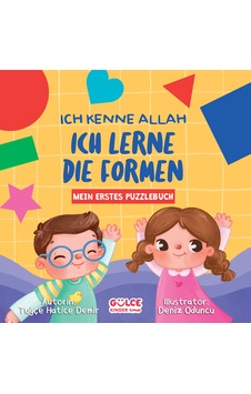 Ich Kenne Allah- Ich Lerne Die Formen - Rabbimi Biliyorum Şekilleri Öğreniyorum Tak-çıkar Kitap Ich Kenne Allah- Ich Lerne Die Formen - Rabbimi Biliyorum Şekilleri Öğreniyorum Tak-çıkar Kitap