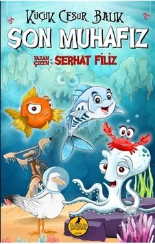 Küçük Cesur Balık - Son Muhafız - Serhat Filiz - Dark İstanbul Küçük Cesur Balık - Son Muhafız - Serhat Filiz - Dark İstanbul
