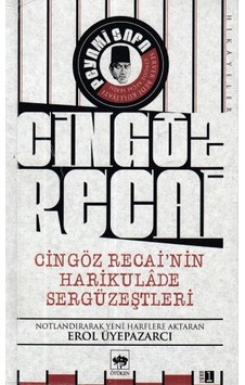 Cingöz Recai'nin Harikulade Sergüzeştleri Cingöz Recai'nin Harikulade Sergüzeştleri