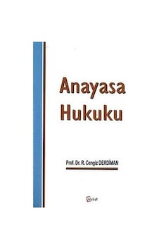 Anayasa Hukuku Ramazan Cengiz Derdiman 3.Baskı 2.El Anayasa Hukuku Ramazan Cengiz Derdiman 3.Baskı 2.El