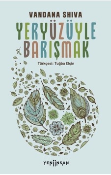 Yeryüzüyle Barışmak Yeryüzüyle Barışmak