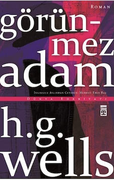 Görünmez Adam - H.G. Wells - Timaş Yayınları Görünmez Adam - H.G. Wells - Timaş Yayınları