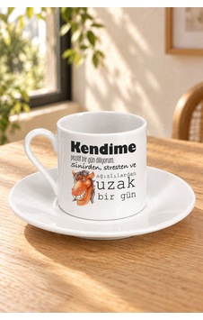 Kendime Pozitif Bir Gün Diliyorum Baskılı Tabaklı Türk Kahvesi Fincanı Beyaz Kendime Pozitif Bir Gün Diliyorum Baskılı Tabaklı Türk Kahvesi Fincanı Beyaz
