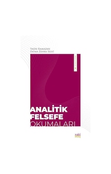 Analitik Felsefe Okumaları - Fatma Zehra Selvi - Eskiyeni Yayınları Analitik Felsefe Okumaları - Fatma Zehra Selvi - Eskiyeni Yayınları