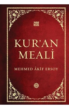 Kur'an Meali - Mehmet Akif Ersoy - Mahya Yayıncılık Kur'an Meali - Mehmet Akif Ersoy - Mahya Yayıncılık