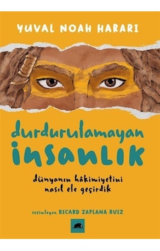 Durdurulamayan İnsanlık - Yuval Noah HarariKitap Durdurulamayan İnsanlık - Yuval Noah HarariKitap