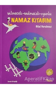 Bilmeceli - Bulmacalı - Oyunlu Namaz Kitabım - Bilal Yorulmaz - Dem Yayınları Bilmeceli - Bulmacalı - Oyunlu Namaz Kitabım - Bilal Yorulmaz - Dem Yayınları