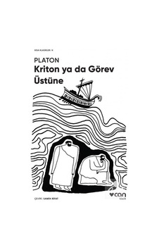 Kriton Ya Da Görev Üstüne (Kısa Klasik) / Platon(Eflatun) 9789750740077 Kriton Ya Da Görev Üstüne (Kısa Klasik) / Platon(Eflatun) 9789750740077