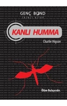 Kanlı Humma Genç Bond 2. Kitap Charlie Higson
