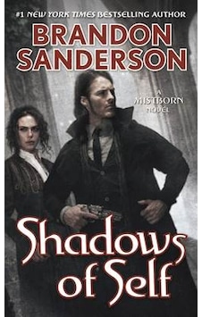 Shadows of Self (Mistborn 5) 9780765378569 Shadows of Self (Mistborn 5) 9780765378569