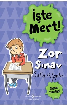 İşte Mert - Zor Sınav - Zaman Yönetimi