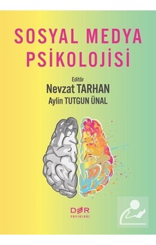 Sosyal Medya Psikolojisi- Der Yayınları Sosyal Medya Psikolojisi- Der Yayınları