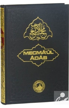 Mecma'ül Adab (Şamua Kağıt, Bez Cilt) / Sofuzade Seyyid Hasan ... 9280000001110 Mecma'ül Adab (Şamua Kağıt, Bez Cilt) / Sofuzade Seyyid Hasan ... 9280000001110