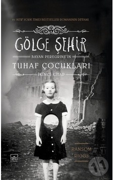 Ithaki Yayınları Bayan Peregrine In Tuhaf Çocukları 2. Kitap G Ithaki Yayınları Bayan Peregrine In Tuhaf Çocukları 2. Kitap G