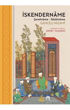 İskendername: Şerefname - İkbalname - Genceli Nizami - Dergah Yayınları İskendername: Şerefname - İkbalname - Genceli Nizami - Dergah Yayınları