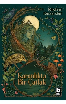 Karanlıkta Bir Çatlak / Reyhan Karaarslan