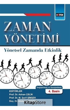 Zaman Yönetimi - Yönetsel Zamanda Etkinlik- Eğitim Yayınevi Zaman Yönetimi - Yönetsel Zamanda Etkinlik- Eğitim Yayınevi