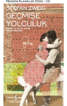 Geçmişe Yolculuk Modern Klasikler Dizisi Geçmişe Yolculuk Modern Klasikler Dizisi