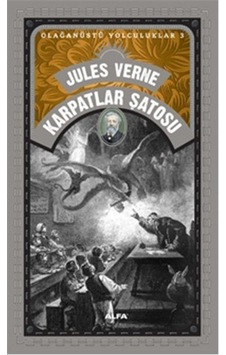 Karpatlar Şatosu - Jules Verne - Alfa Yayıncılık
