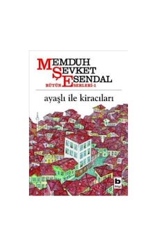 Ayaşlı Ile Kiracıları / Memduh Şevket Esendal / Ayaşlı Ile Kiracıları / Memduh Şevket Esendal /