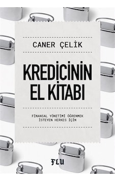 Kredicinin El Kitabı / Caner Çelik Kredicinin El Kitabı / Caner Çelik