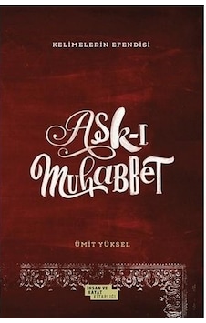 Aşk-I Muhabbet - Ümit Yüksel Aşk-I Muhabbet - Ümit Yüksel