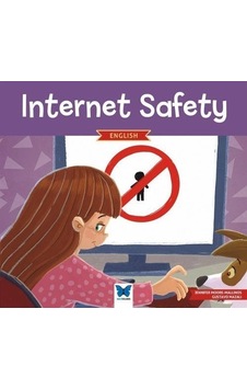 Internet Safety / Jennifer Moore-mallinos