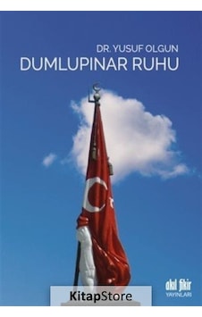 Dumlupınar Ruhu / Yusuf Olgun Dumlupınar Ruhu / Yusuf Olgun