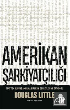 Amerikan Şarkiyatçılığı & 1945'ten Bugüne Amerika Birleşik Dev... Amerikan Şarkiyatçılığı & 1945'ten Bugüne Amerika Birleşik Dev...
