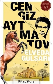 Elveda Gülsarı / Cengiz Aytmatov N11.4688 Elveda Gülsarı / Cengiz Aytmatov N11.4688