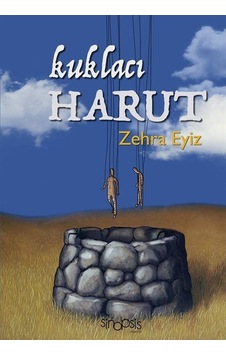 Kuklacı Harut - Zehra Eyiz - Sinopsis Yayınları Kuklacı Harut - Zehra Eyiz - Sinopsis Yayınları