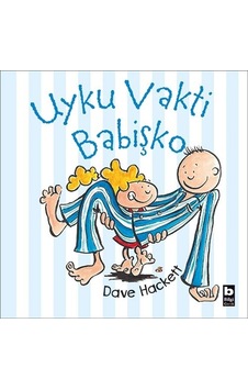 Uyku Vakti Babişko - Dave Hackett - Bilgi Yayınevi