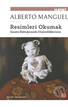 Resimleri Okumak / Alberto Manguel Resimleri Okumak / Alberto Manguel