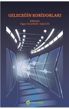 Geleceğin Koridorları / Figen Yıldırım